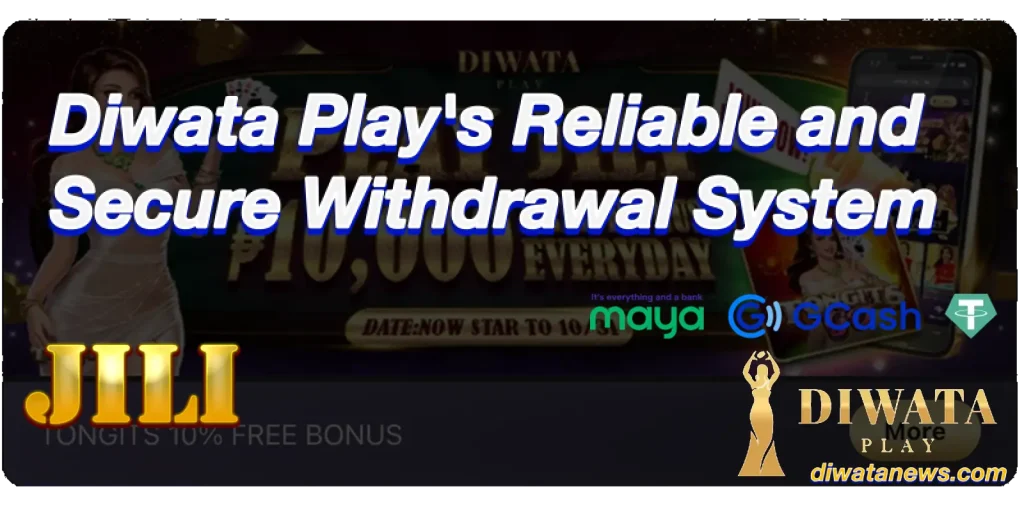 Diwata Play's Reliable and Secure Withdrawal System