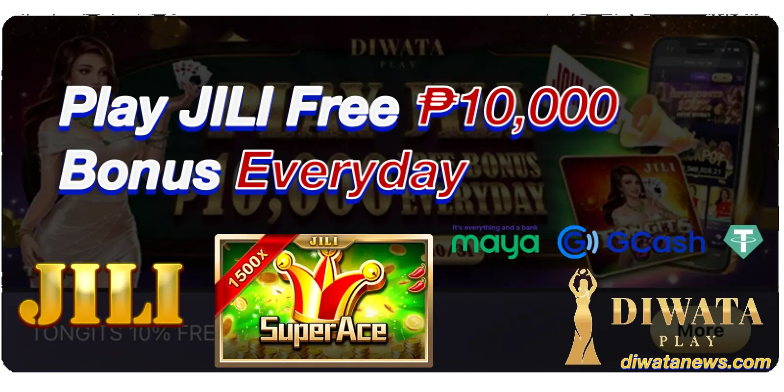 Diwata Play JILI get 10,000 Free Bonus Everyday